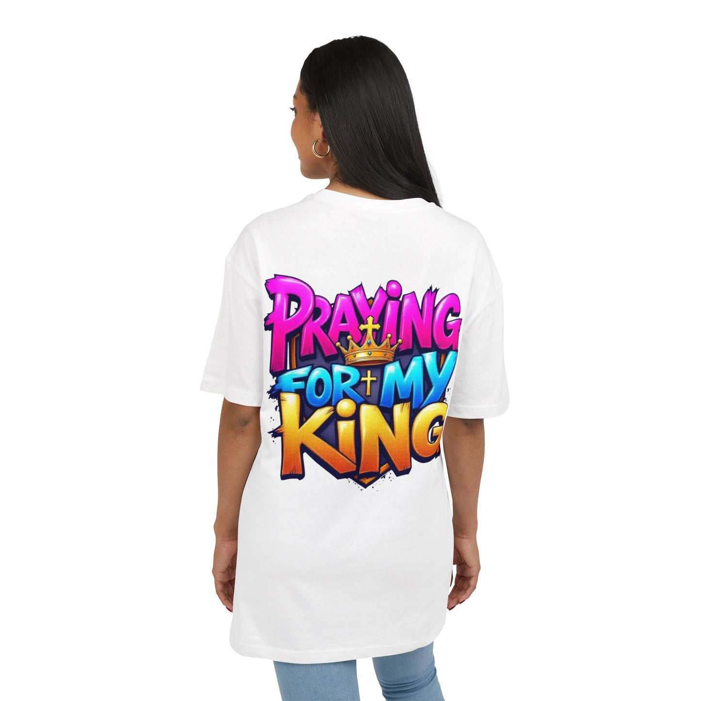 Couple Collection Praying for my King Women's Heavy Oversize Tee