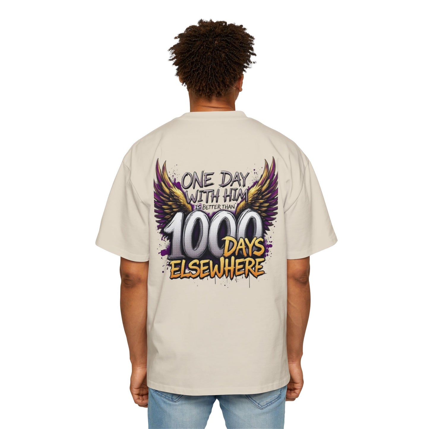 Men's Tee - One Day with Him is Better Than 1000 Days Elsewhere