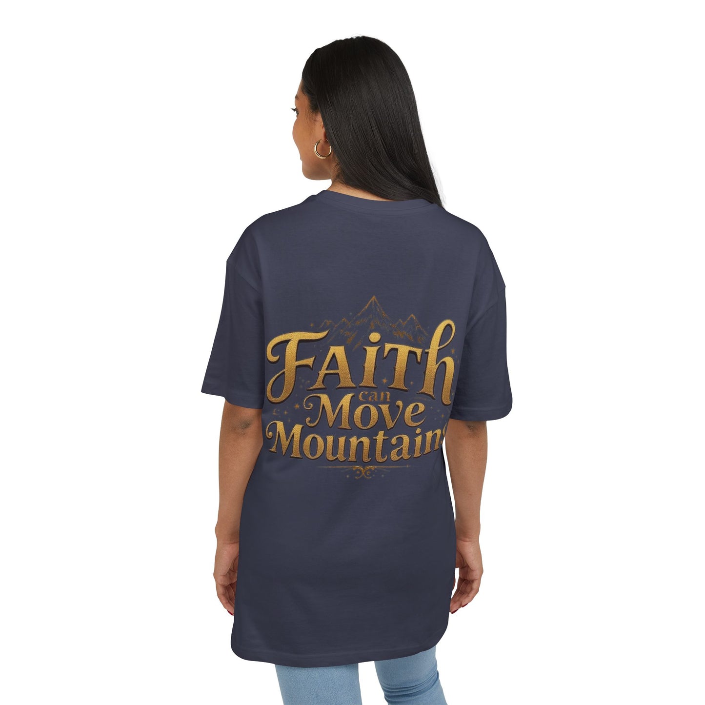 Women's Oversize Tee Faith Moves Mountains