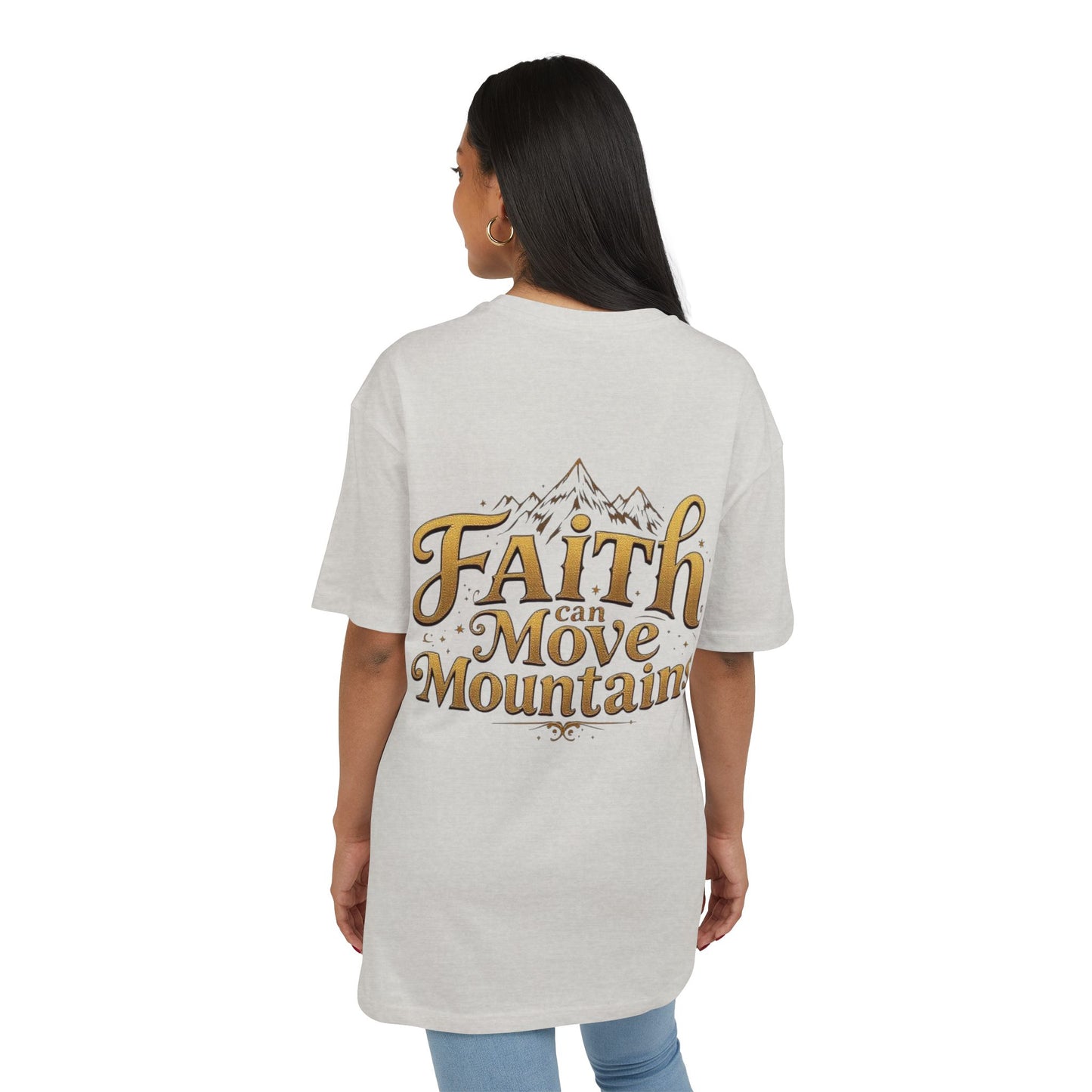 Women's Oversize Tee Faith Moves Mountains