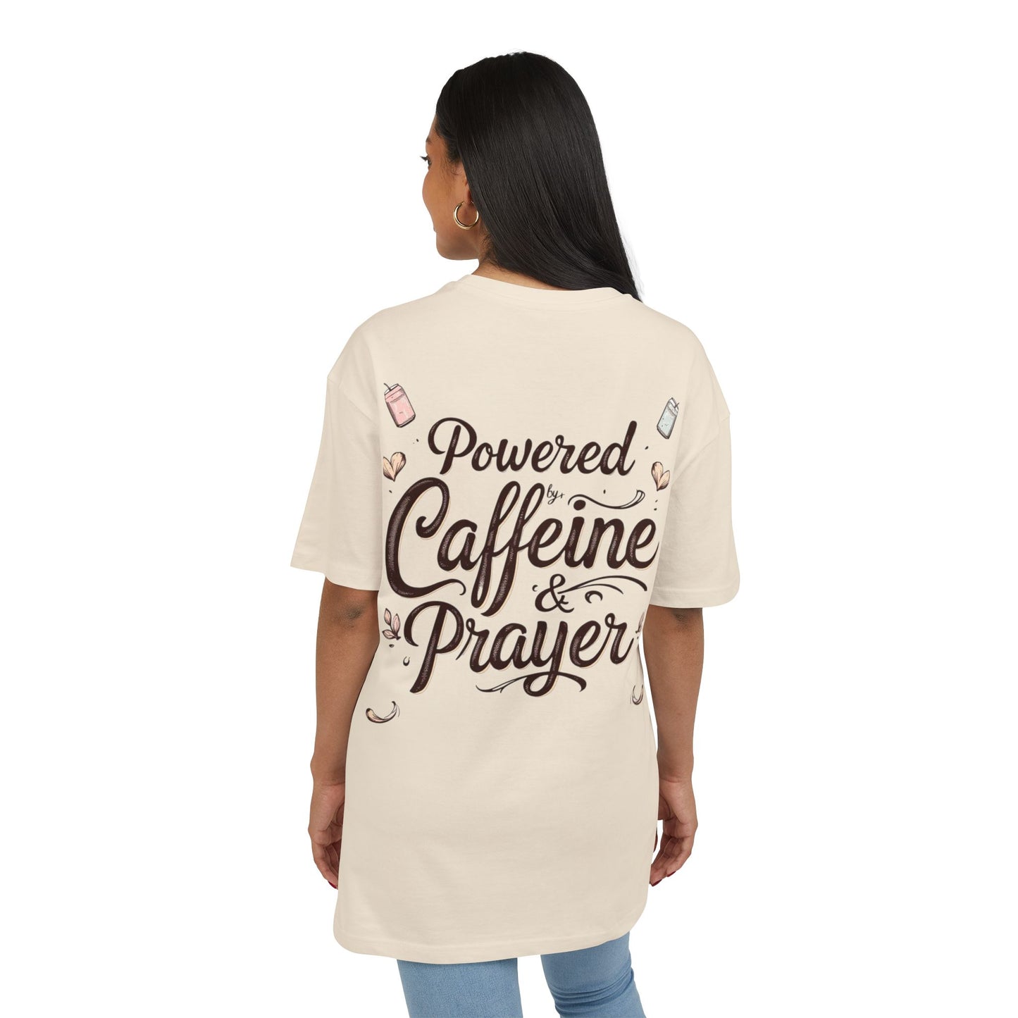 Oversize Tee - Powered by Caffeine & Prayer