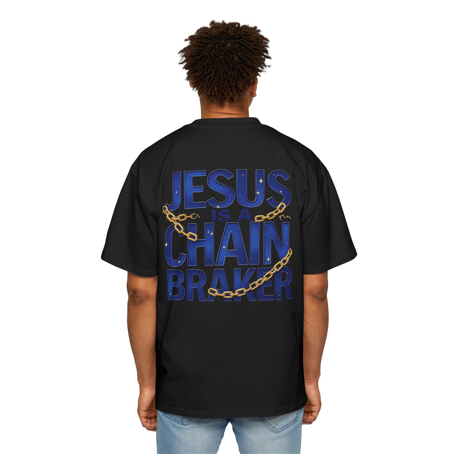 Oversized Tee - Jesus is a Chain Breaker Design