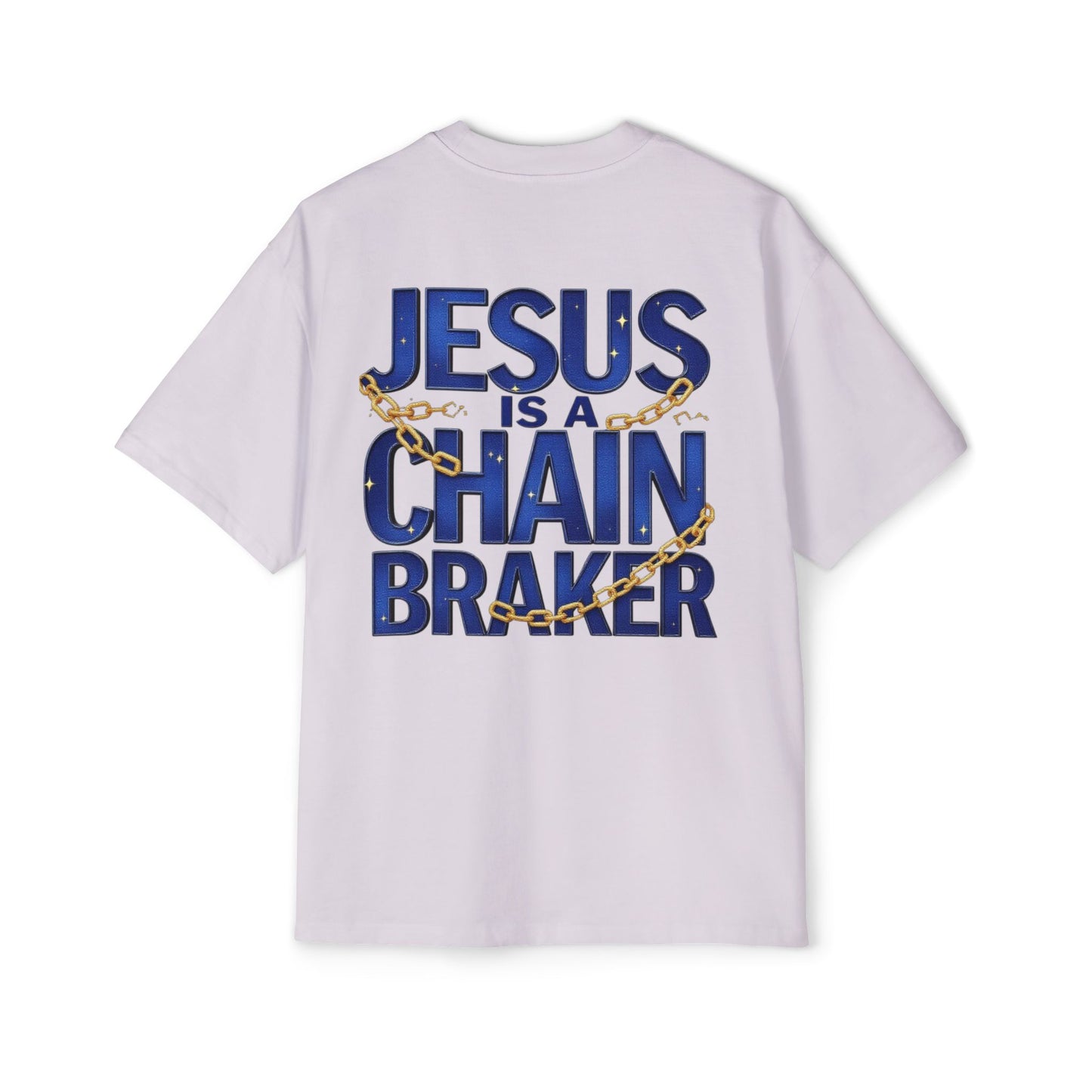 Oversized Tee - Jesus is a Chain Breaker Design