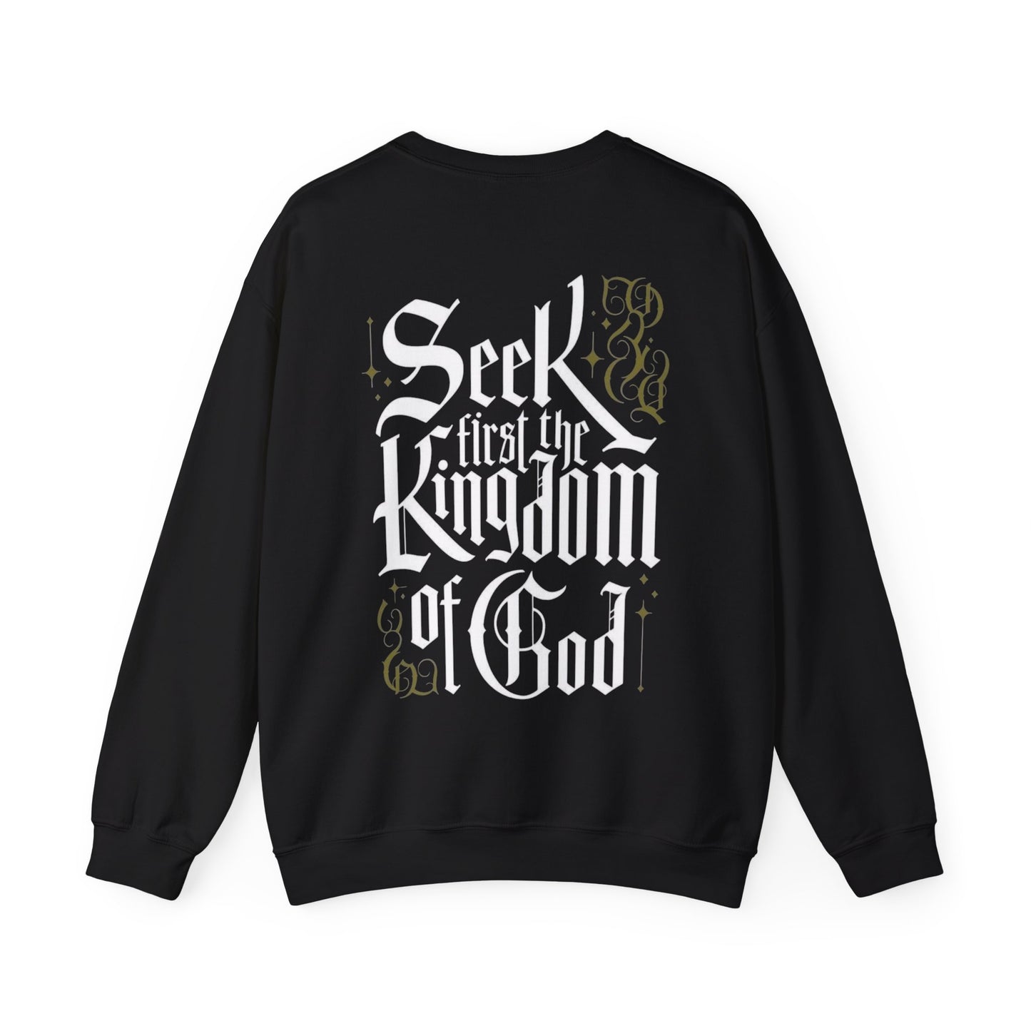 Christian Crewneck Sweatshirt - Seek First the Kingdom of God