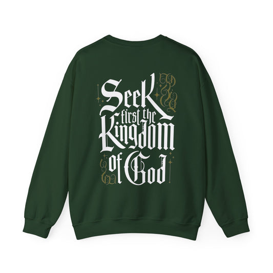 Christian Crewneck Sweatshirt - Seek First the Kingdom of God