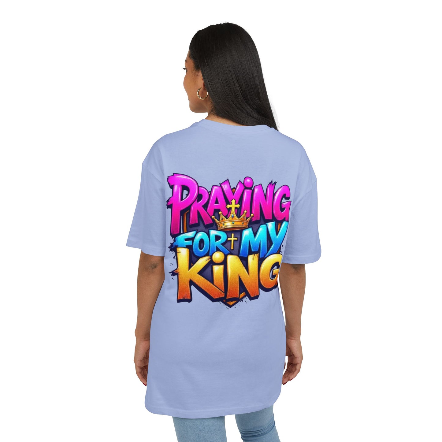 Couple Collection Praying for my King Women's Heavy Oversize Tee