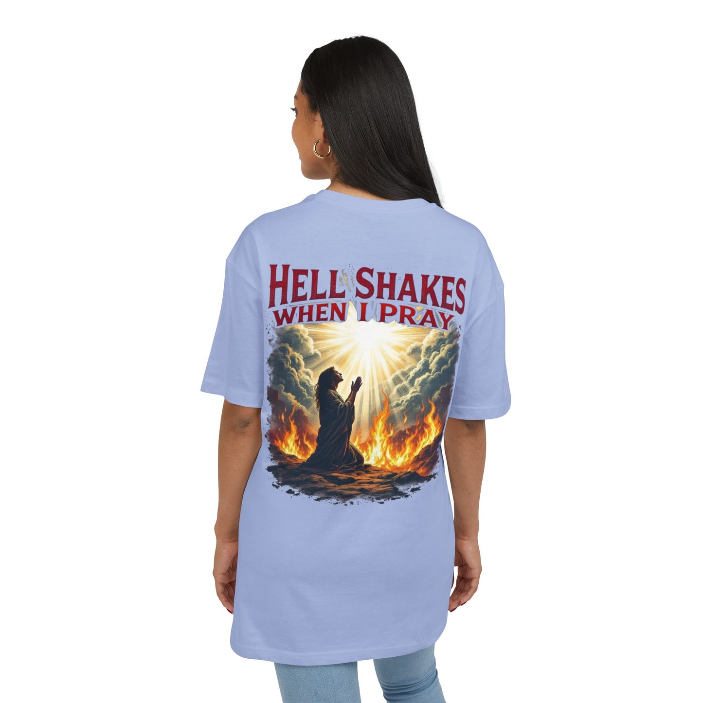 Oversize Tee - Hell Shakes when I Pray - Edgy Women's Shirt