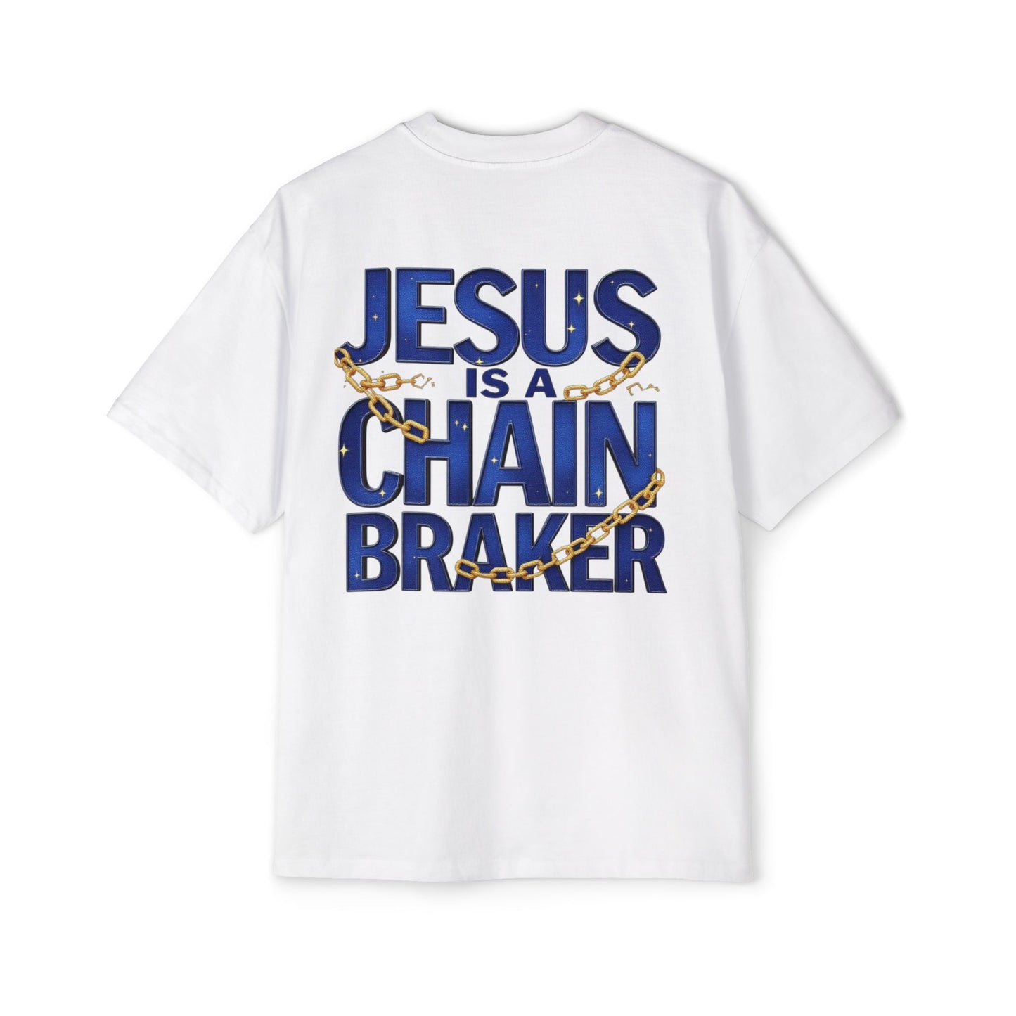 Oversized Tee - Jesus is a Chain Breaker Design