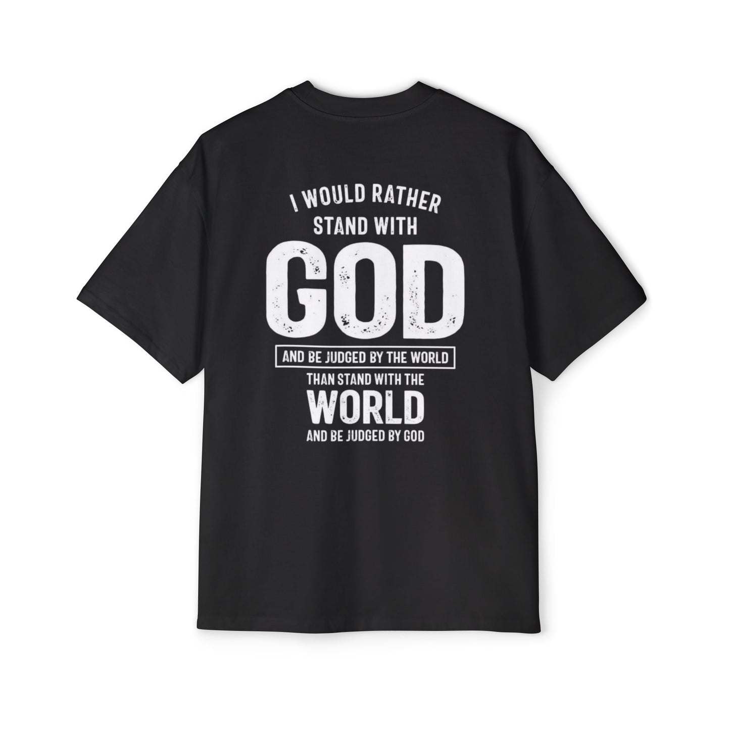 Oversized Tee - Stand With God Quote
