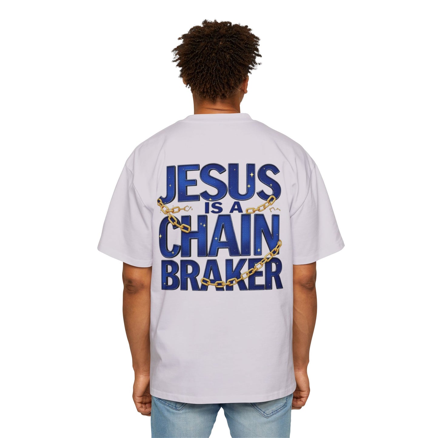Oversized Tee - Jesus is a Chain Breaker Design