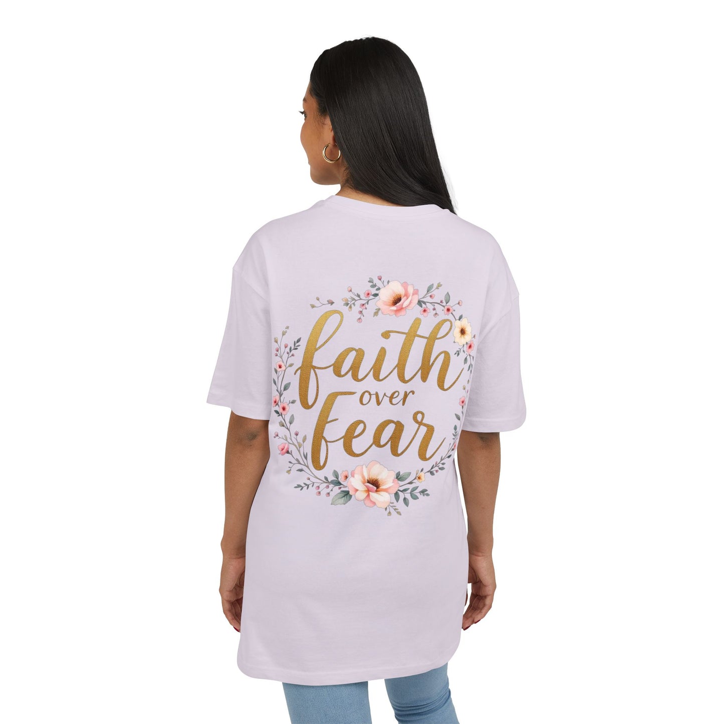 Oversize Tee Faith over Fear Shirt