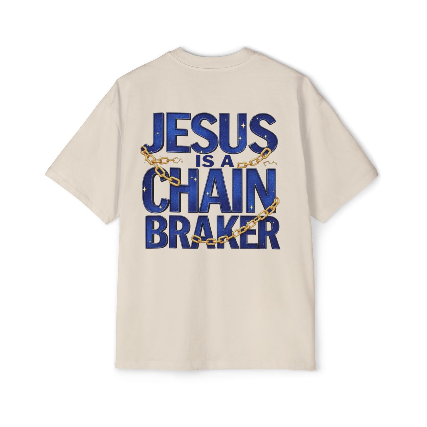 Oversized Tee - Jesus is a Chain Breaker Design