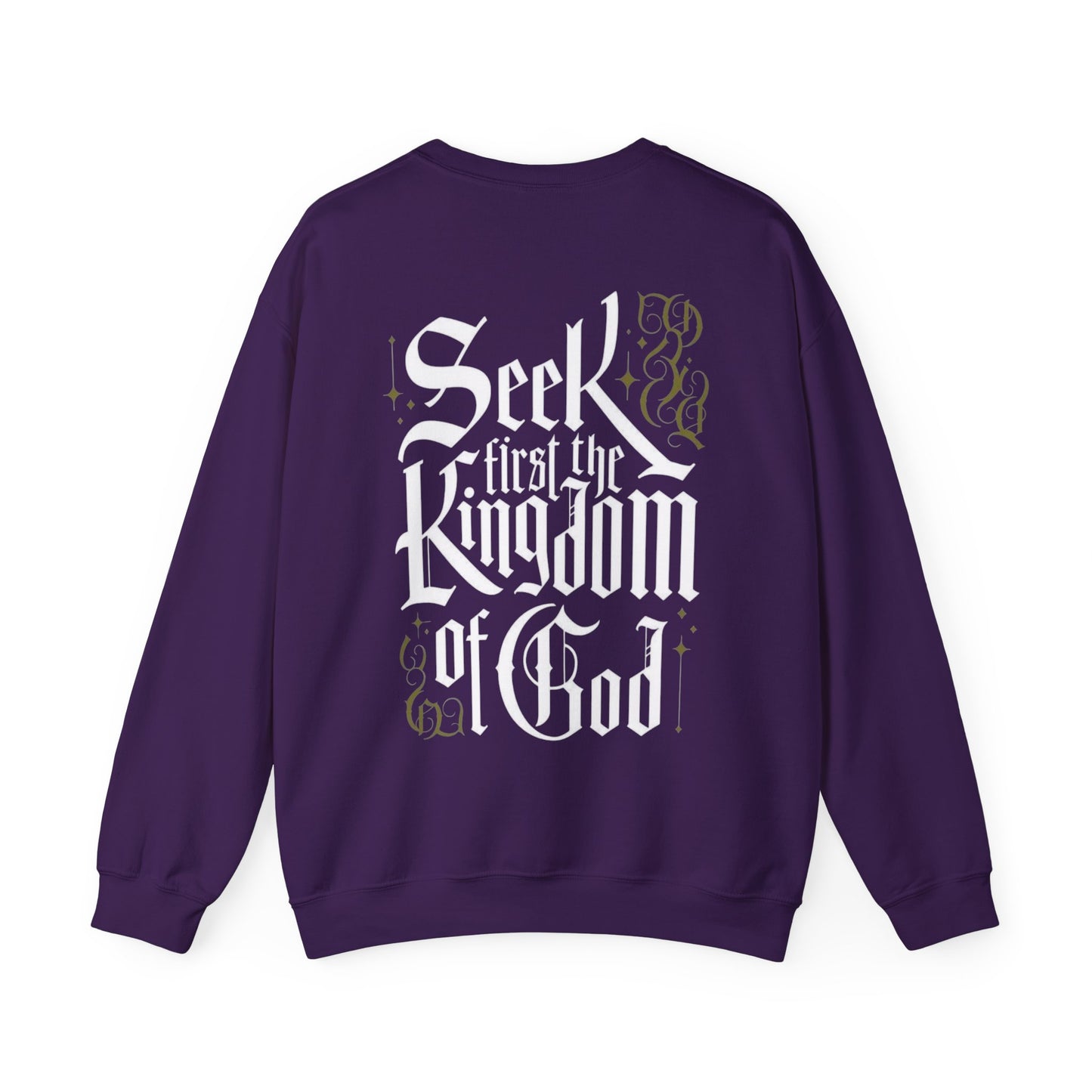 Christian Crewneck Sweatshirt - Seek First the Kingdom of God
