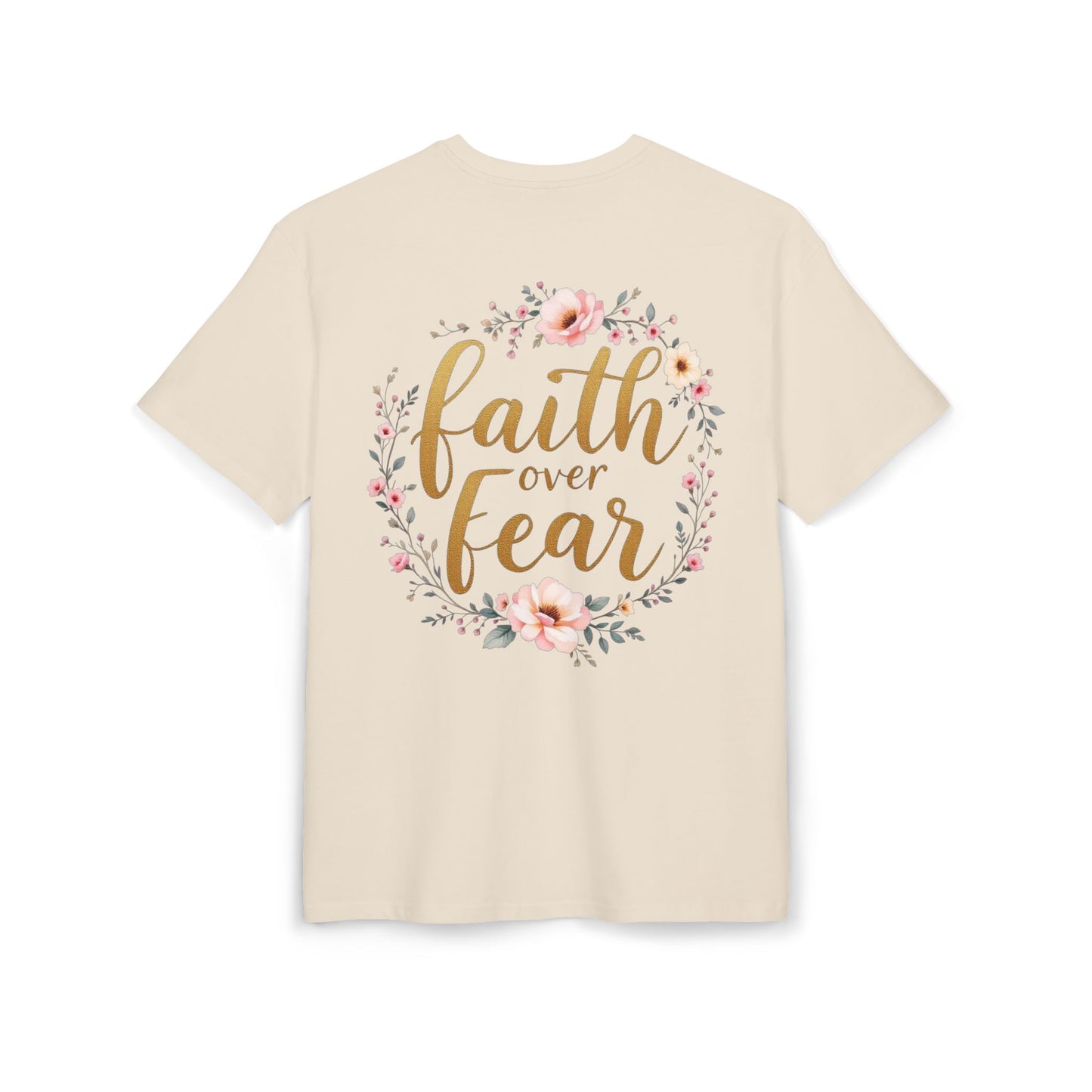 Oversize Tee Faith over Fear Shirt