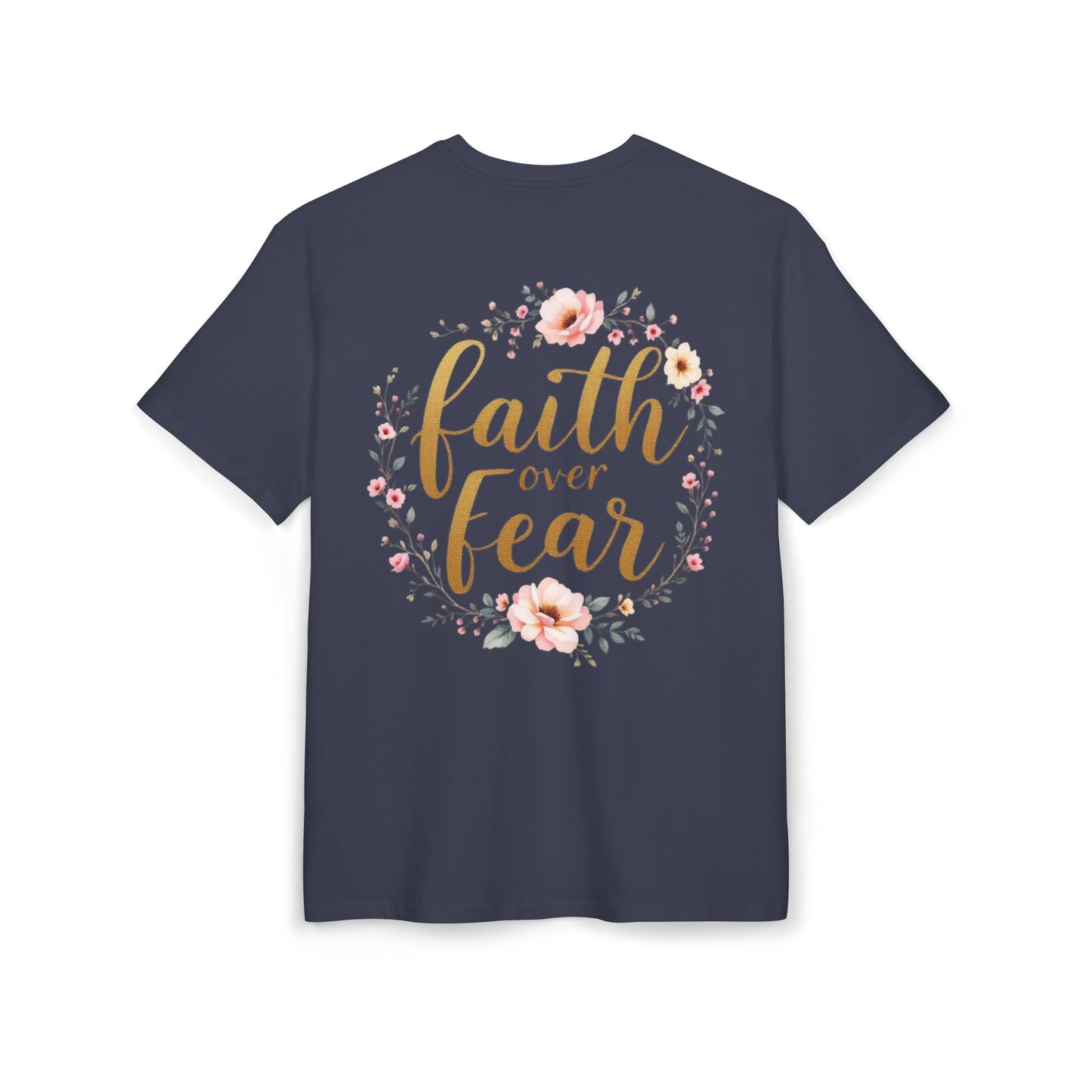 Oversize Tee Faith over Fear Shirt