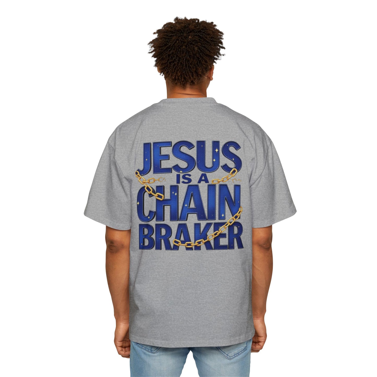 Oversized Tee - Jesus is a Chain Breaker Design
