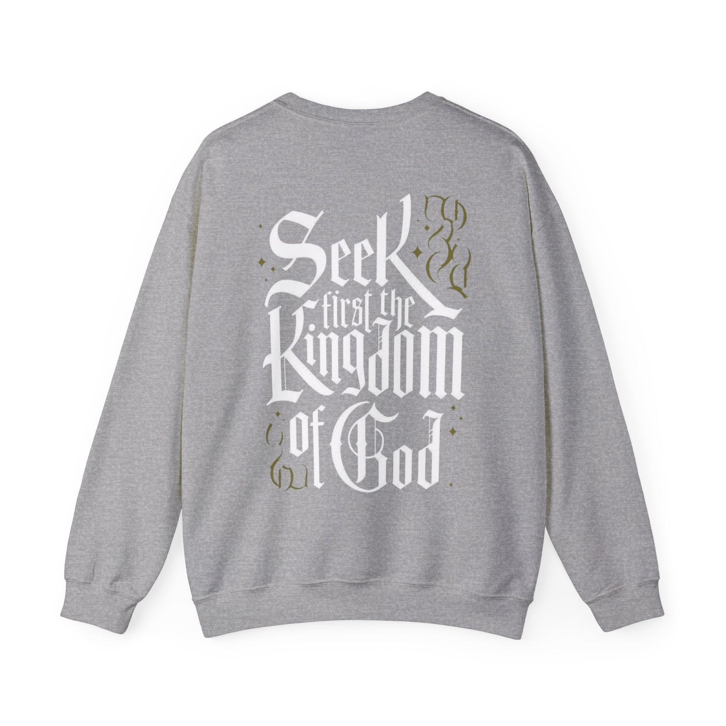 Christian Crewneck Sweatshirt - Seek First the Kingdom of God